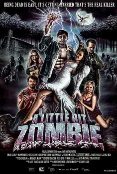  A Little Bit Zombie (2012) Poster 