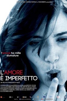  L’amore è imperfetto (2012) Poster 