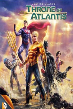  Justice League: Throne of Atlantis (2015) Poster 