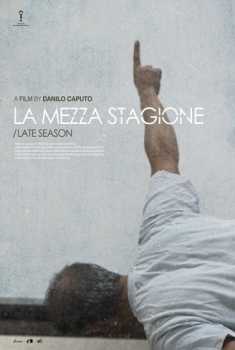  La Mezza Stagione (2015) Poster 