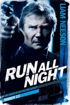  Run all Night - Una notte per sopravvivere (2015) Poster 