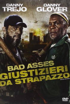  Giustizieri da Strapazzo – Bad Asses (2014) Poster 