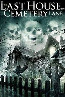  The Last House on Cemetery Lane (2015) Poster 