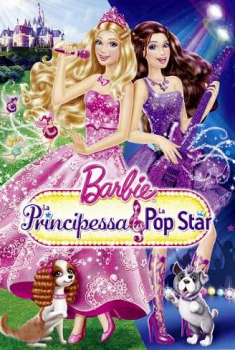  Barbie la principessa e la Pop Star (2012) Poster 