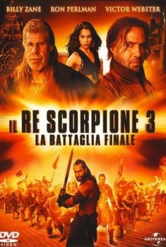  Il Re Scorpione 3 – La battaglia finale (2012) Poster 