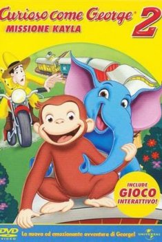  Curioso come George 2 – Missione Kayla (2009) Poster 