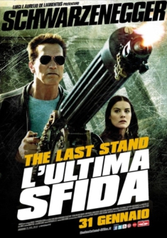  The Last Stand - L'ultima sfida (2013) Poster 