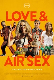  Love and Air Sex (2013) Poster 