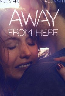  Away from here (2014) Poster 