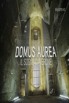  Domus Aurea – Il Sogno di Nerone (2014) Poster 