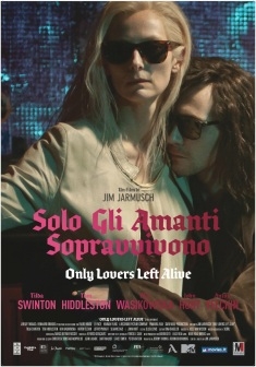  Solo Gli Amanti Sopravvivono (2013) Poster 