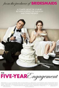  The Five-Year Engagement – 5 anni di fidanzamento (2012) Poster 