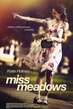  Miss Meadows (2014) Poster 