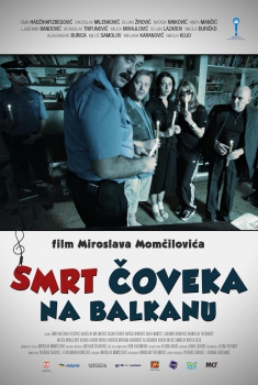  Death Of A Man In Balkans (2012) Poster 
