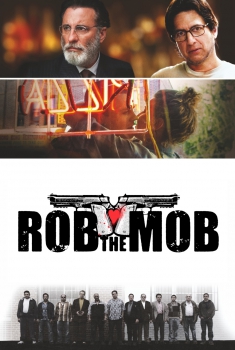  Rob the Mob (2014) Poster 