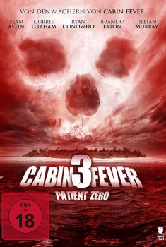  Cabin Fever 3 Patient Zero (2014) Poster 
