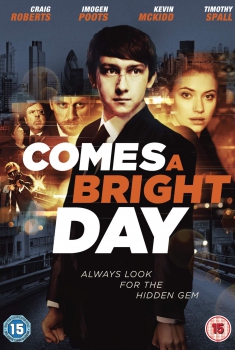  Comes a Bright Day (2012) Poster 