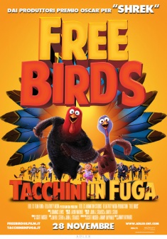  Free Birds Tacchini In Fuga (2013) Poster 