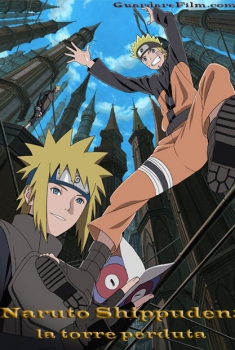  Naruto Shippuden il film: La torre perduta (2010) Poster 