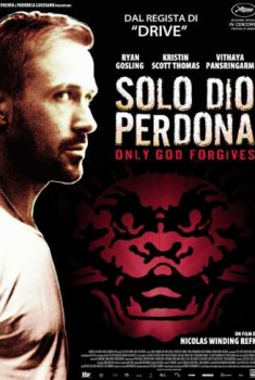  Solo Dio perdona (2013) Poster 