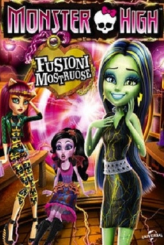  Monster High – Fusioni Mostruose (2014) Poster 