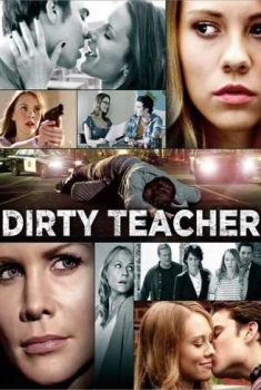  Dirty Teacher (2013) Poster 