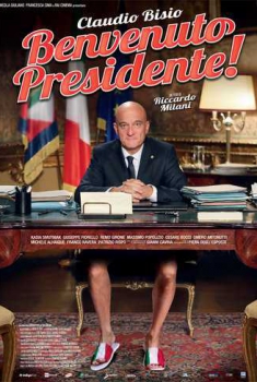  Benvenuto presidente! (2013) Poster 