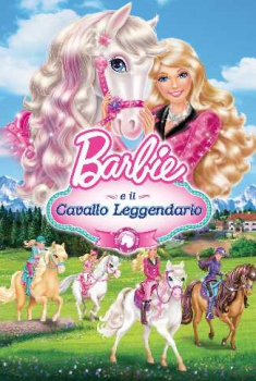  Barbie e il cavallo leggendario (2013) Poster 