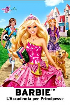  Barbie – L’Accademia per Principesse (2011) Poster 