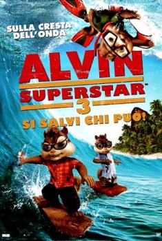  Alvin Superstar 3 – Si salvi chi può (2011) Poster 