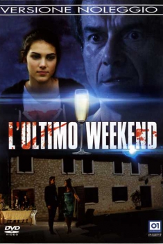  L’Ultimo Week End (2013) Poster 