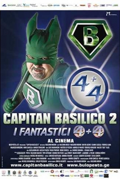  Capitan Basilico 2 – I Fantastici 4+4 (2011) Poster 