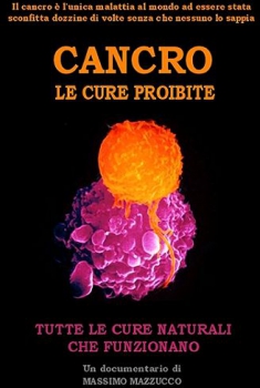  Cancro – Le cure proibite (2009) Poster 