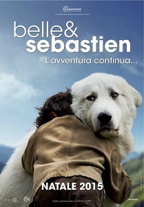  Belle e Sebastien - L'avventura continua (2015) Poster 
