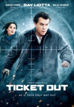  Ticket Out (2010) Poster 