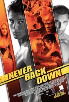  Never Back Down - Mai arrendersi (2008) Poster 