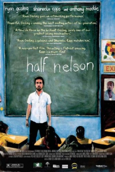  Half Nelson (2006) Poster 