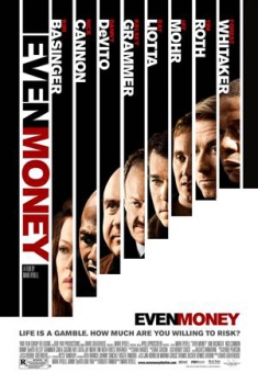  Even Money (2006) Poster 