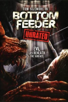  Bottom Feeder (2006) Poster 