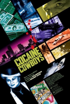  Cocaine Cowboys (2006) Poster 