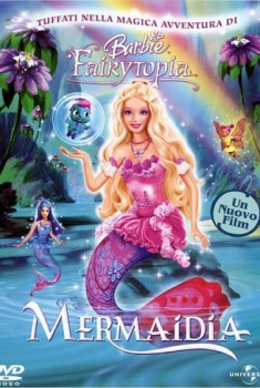  Barbie Fairytopia – Mermaidia (2006) Poster 