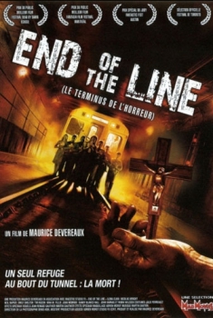  End of the Line (2007) Poster 