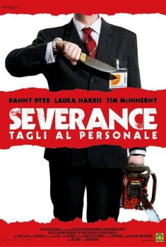  Severance – Tagli al personale (2006) Poster 
