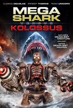  Mega Shark VS Kolossus (2015) Poster 