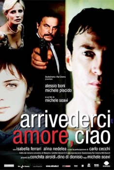  Arrivederci amore, ciao (2006) Poster 