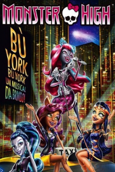  Monster High – Bu’ York (2015) Poster 