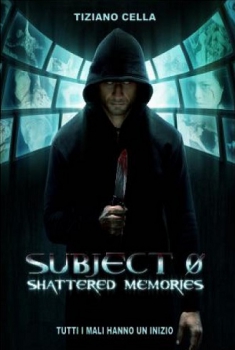  Subject 0: Shattered Memories (2015) Poster 