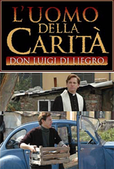  L’uomo della carità – Don Luigi di Liegro (2005) Poster 