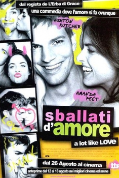  Sballati d’amore – A Lot Like Love (2005) Poster 