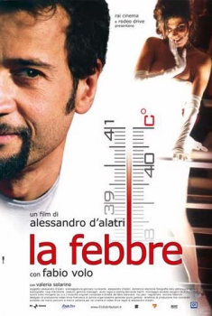  La febbre (2005) Poster 